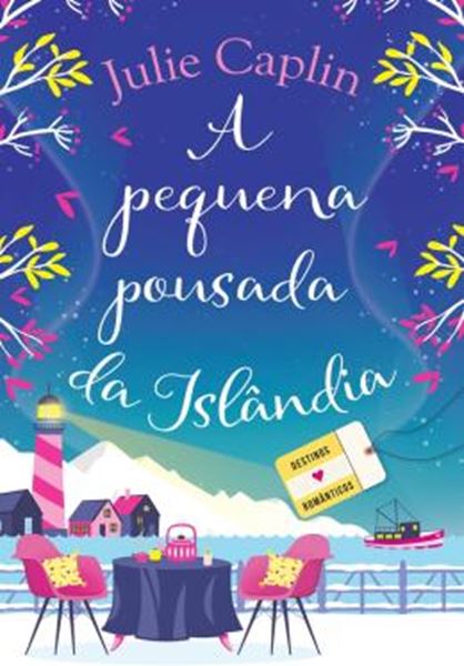 Picture of A PEQUENA POUSADA DA ISLANDIA - DESTINOS ROMANTICOS - LIVRO 4
