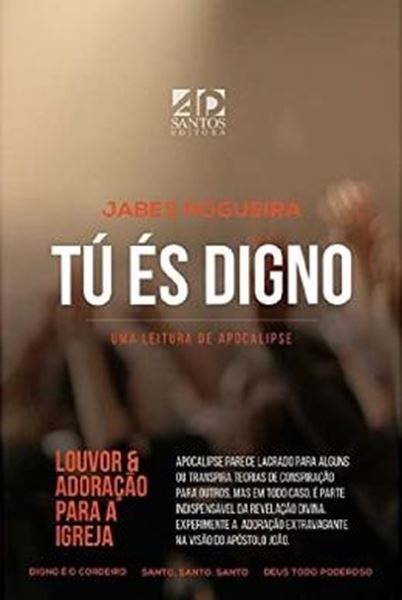 Picture of TU ES DIGNO - UMA LEITURA DE APOCALIPSE