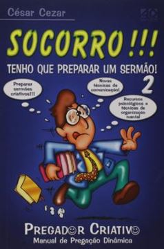 Imagem de SOCORRO!!! TENHO QUE PREPARAR UM SERMAO! VOLUME 2