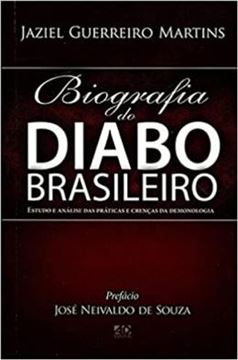 Imagem de A BIOGRAFIA DO DIABO BRASILEIRO