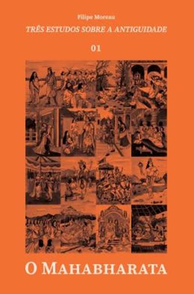 Picture of TRES ESTUDOS SOBRE A ANTIGUIDADES - O MAHABHARATA