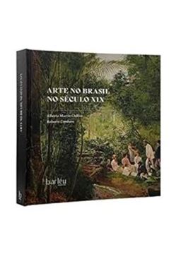 Imagem de ARTE NO BRASIL NO SECULO XlX