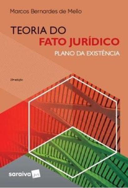 Picture of TEORIA DO FATO JURIDICO - PLANO DA EXISTENCIA - 23ª ED