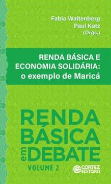 Imagem de RENDA BASICA E ECONOMIA SOLIDARIA - VOLUME 2 - O EXEMPLO DE MARICA