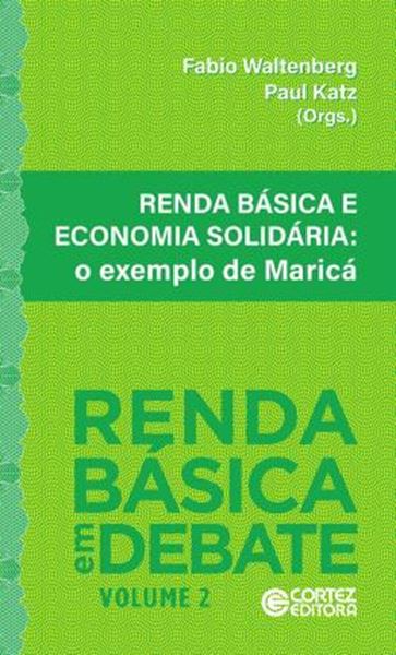 Picture of RENDA BASICA E ECONOMIA SOLIDARIA - VOLUME 2 - O EXEMPLO DE MARICA