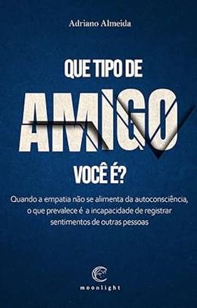 Picture of QUE TIPO DE AMIGO VOCE E?