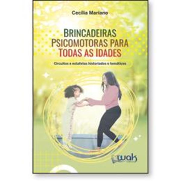 Picture of BRINCADEIRAS PSICOMOTORAS PARA TODAS AS IDADES 