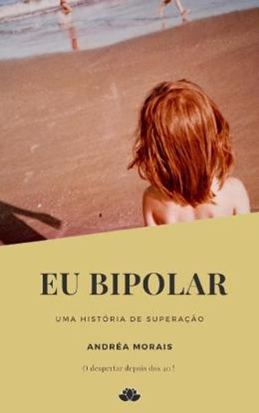 Picture of EU BIPOLAR - UMA HISTORIA DE SUPERACAO