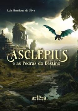 Imagem de ASCLEPIUS E AS PEDRAS DO DESTINO
