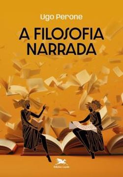 Imagem de A FILOSOFIA NARRADA - BREVE HISTORIA DA FILOSOFIA