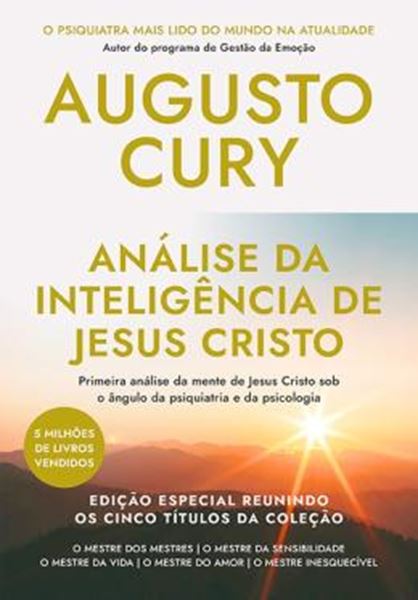 Picture of ANALISE DA INTELIGENCIA DE JESUS CRISTO - PRIMEIRA ANALISE DA MENTE DE JESUS CRISTO SOB O ANGULO DA PSIQUIATRIA E DA PSICOLOGIA