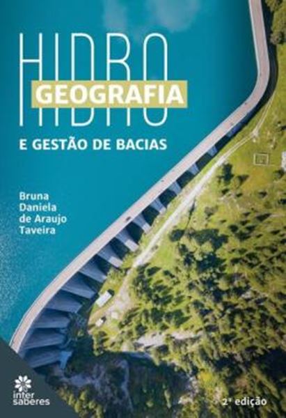 Picture of HIDROGEOGRAFIA E GESTAO DE BACIAS - 2ª ED