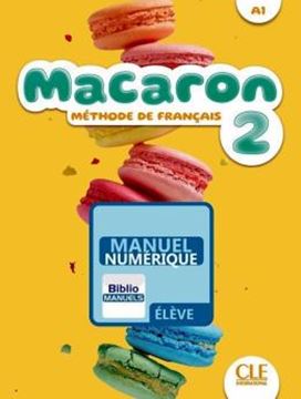 Imagem de MACARON 2 (A1) - LIVRE DE L´ELEVE VERSION NUMERIQUE BIBLIOMANUELS