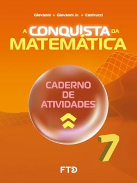 Picture of CONQUISTA DA MATEMATICA, A - 7º ANO - CADERNO DE ATIVIDADE
