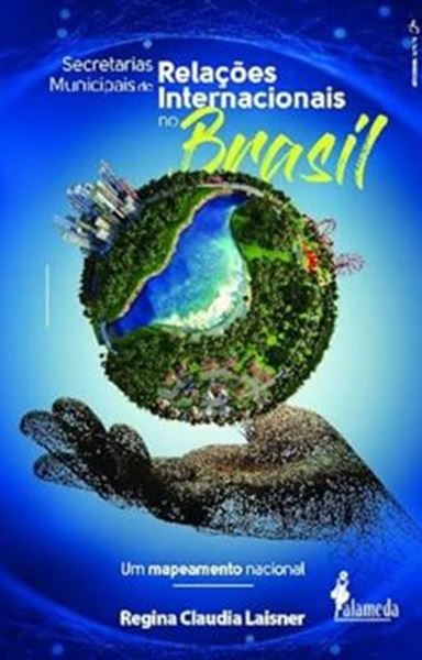Picture of SECRETARIAS MUNICIPAIS DE RELACOES INTERNACIONAIS NO BRASIL - UM MAPEAMENTO NACIONAL