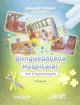 Imagem de BRINQUEDOTECA HOSPITALAR - ISTO E HUMANIZACAO - 3ª ED