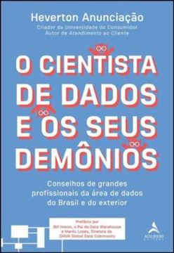 Imagem de O CIENTISTA DE DADOS E OS SEUS DEMONIOS