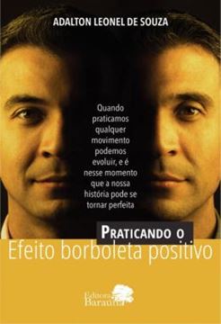 Imagem de PRATICANDO O EFEITO BORBOLETA POSITIVO