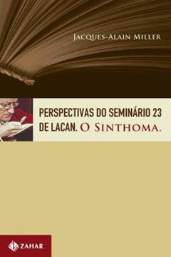 Imagem de PERSPECTIVAS DO SEMINARIO 23 DE LACAN