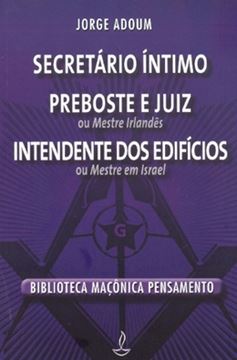 Imagem de SECRETARIO INTIMO, PREBOSTE E JUIZ, INTENDENTE DOS EDIFICIOS