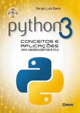 Imagem de PYTHON 3 - CONCEITOS E APLICACOES - UMA ABORDAGEM DIDATICA
