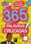Imagem de 365 PALAVRAS CRUZADAS - AMARELO