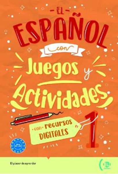 Picture of EL ESPANOL CON JUEGOS Y ACTIVIDADES 1 - CON RECURSOS DIGITALES