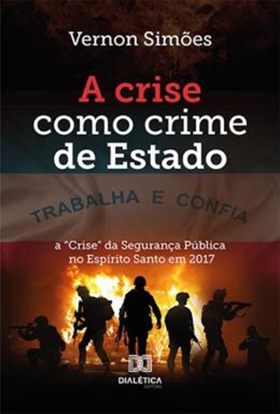 Picture of A CRISE COMO CRIME DE ESTADO