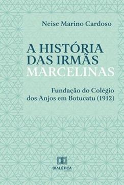Imagem de A HISTORIA DAS IRMAS MARCELINAS