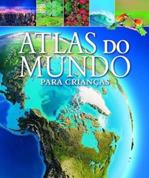 Picture of ATLAS DO MUNDO PARA CRIANCAS