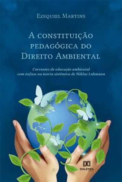 Picture of A CONSTITUICAO PEDAGOGICA DO DIREITO AMBIENTAL