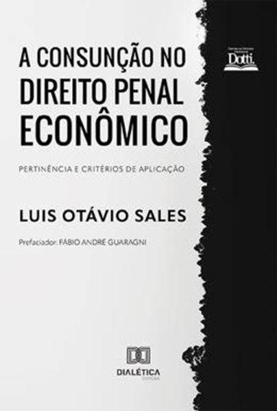 Picture of A CONSUNCAO NO DIREITO PENAL ECONOMICO