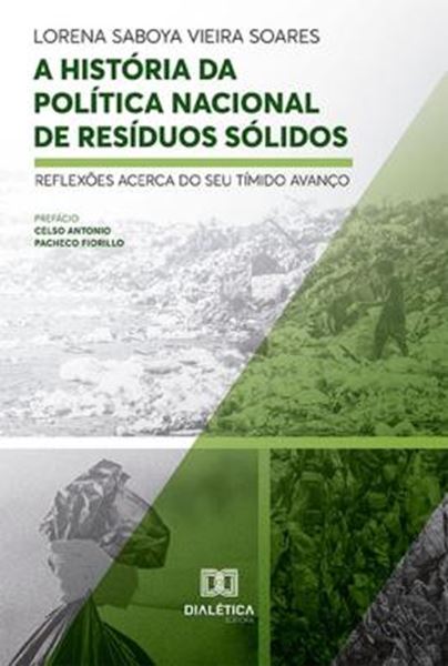 Picture of A HISTORIA DA POLITICA NACIONAL DE RESIDUOS SOLIDOS