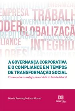 Imagem de A GOVERNANCA CORPORATIVA E O COMPLIANCE EM TEMPOS DE TRANSFORMACAO SOCIAL