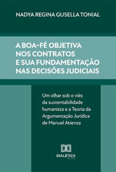 Picture of A BOA-FE OBJETIVA NOS CONTRATOS E SUA FUNDAMENTACAO NAS DECISOES JUDICIAIS