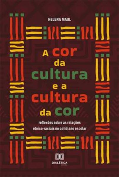 Picture of COR DA CULTURA E A CULTURA DA COR, A