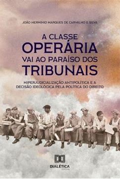 Imagem de A CLASSE OPERARIA VAI AO PARAISO DOS TRIBUNAIS