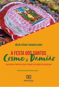 Imagem de A FESTA DOS SANTOS COSME E DAMIAO