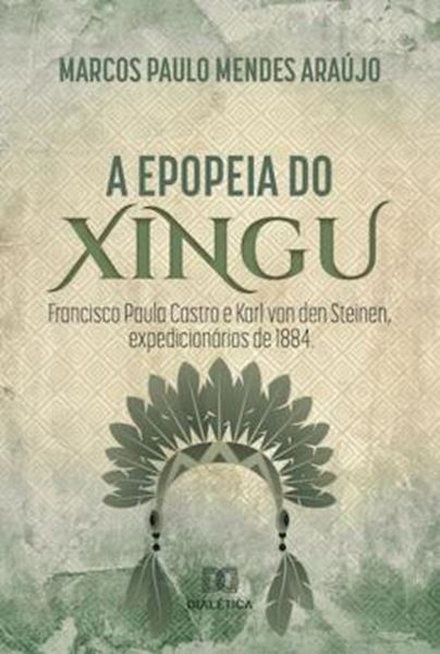 Picture of A EPOPEIA DO XINGU