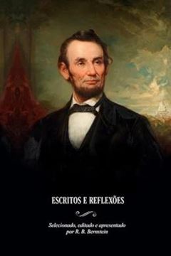 Imagem de ABRAHAM LINCOLN - ESCRITOS E REFLEXOES