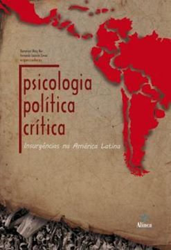 Imagem de PSICOLOGIA POLITICA CRITICA - INSURGENCIAS NA AMERICA LATINA