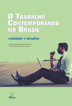 Imagem de TRABALHO CONTEMPORANEO NO BRASIL, O - REALIDADE E DESAFIOS