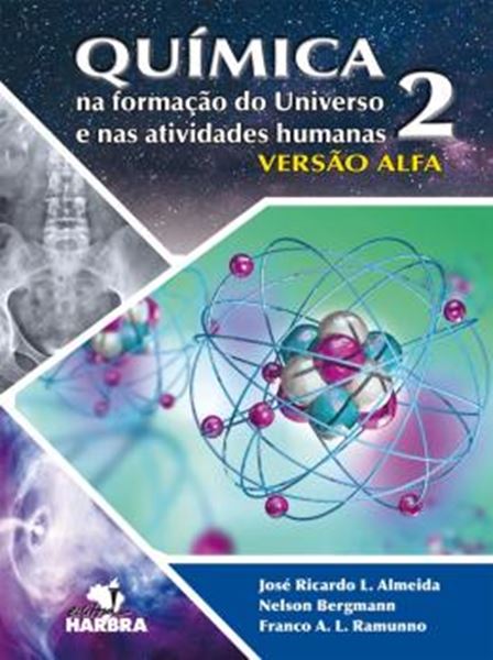 Picture of QUIMICA NA FORMACAO DO UNIVERSO E NAS ATIVIDADES HUMANAS 2 - VERSAO ALFA