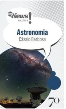 Imagem de MYNEWS EXPLICA - ASTRONOMIA