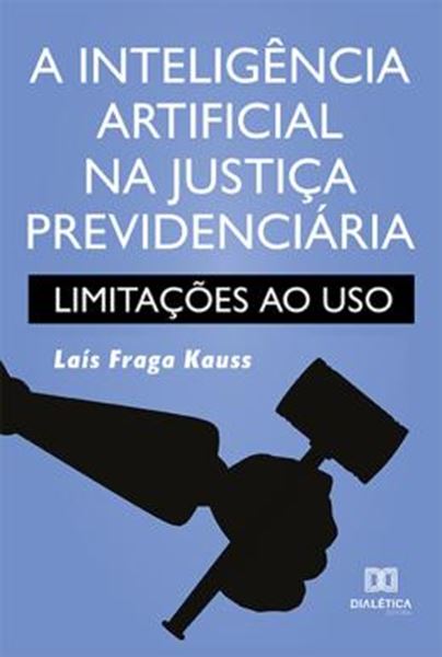 Picture of A INTELIGENCIA ARTIFICIAL NA JUSTICA PREVIDENCIARIA