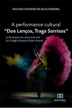 Imagem de PERFORMANCE CULTURAL DOE LENCOS, TRAGA SORRISOS, A