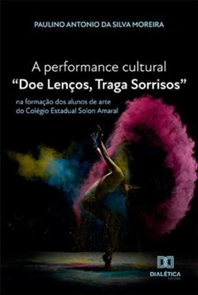 Picture of PERFORMANCE CULTURAL DOE LENCOS, TRAGA SORRISOS, A