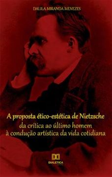 Imagem de PROPOSTA ETICO-ESTETICA DE NIETZSCHE, A