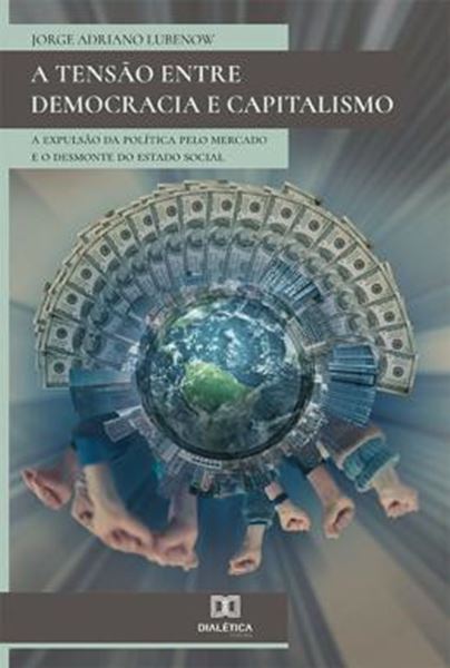 Picture of TENSAO ENTRE DEMOCRACIA E CAPITALISMO, A