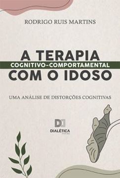 Imagem de TERAPIA COGNITIVO, A - COMPORTAMENTAL COM O IDOSO